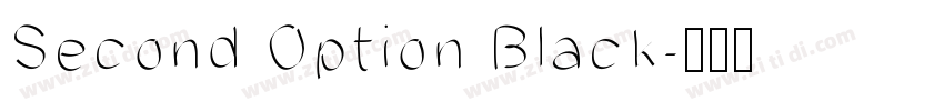 Second Option Black字体转换